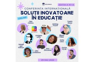 Conferința internațională online „Soluții inovatoare în educație”, ediția a XII-a, 29 mai 2025
